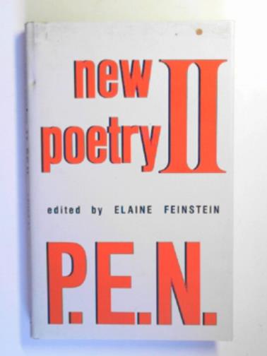 FEINSTEIN, Elaine (editor) - P. E. N. new poetry II
