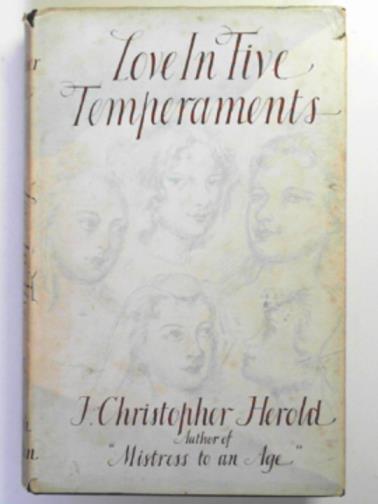 HEROLD, J. Christopher - Love in five temperaments