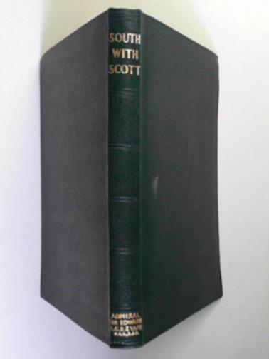 EVANS, Edward R.G.R (Sir) - South with Scott