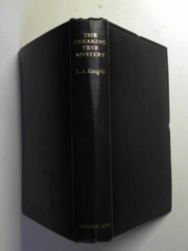 KNIGHT, Leonard A - The creaking tree mystery