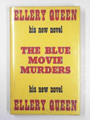 QUEEN, Ellery - Blue movie murders