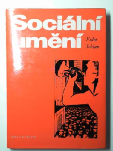 SOLDAN, Fedor - Socialni umeni