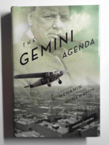 McMENAMIN, Michael & McMENAMIN, Patrick - The Gemini agenda: a Winston Churchill thriller