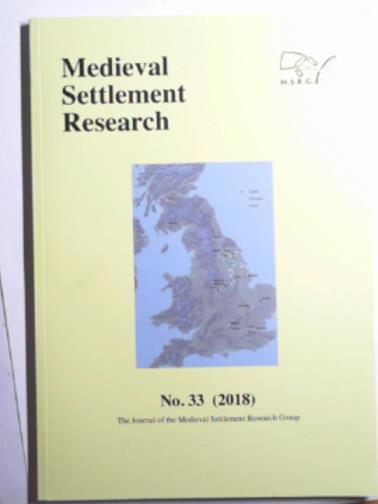 HARKEL, Letty ten (ed) - Medieval Settlement Research no.33 (2018)