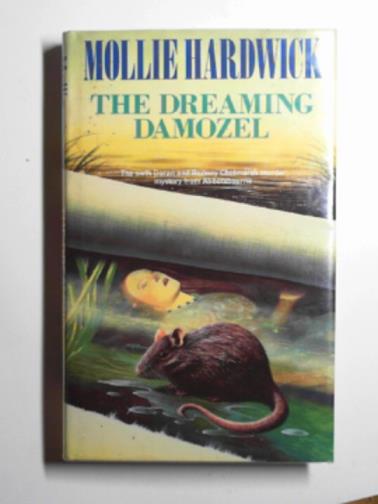 HARDWICK, Mollie - The dreaming damozel