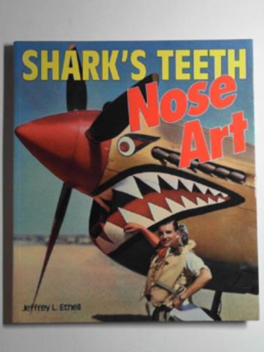 ETHELL, Jeffrey - Sharks teeth nose art