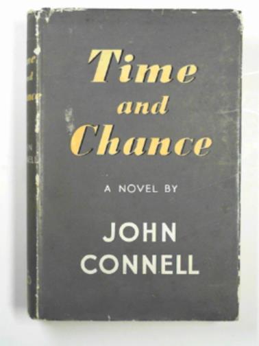 CONNELL, John - Time and chance