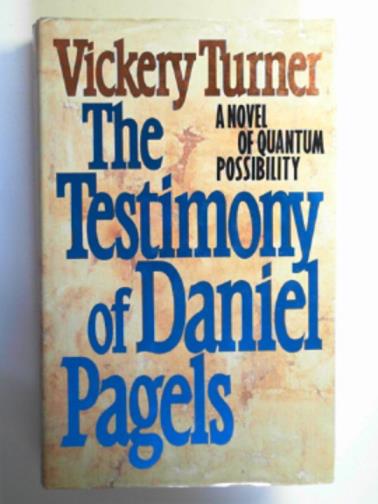 TURNER, Vickery - The testimony of Daniel Pagels