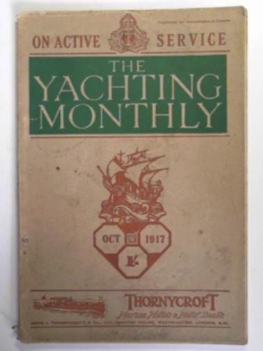 - The Yachting Monthly & Marine Motor Magazine, no.138, vol.XXIII, October 1917