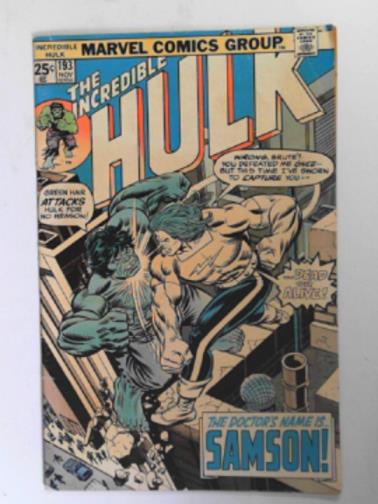 LEE, Stan / WEIN, Len - The Incredible Hulk: the Doctor's name is... Samson!