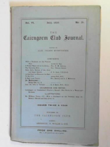 M'CONNOCHIE, Alex Inkson (ed) - The Cairngorm Club Journal, vol.VI, no.31, July, 1908