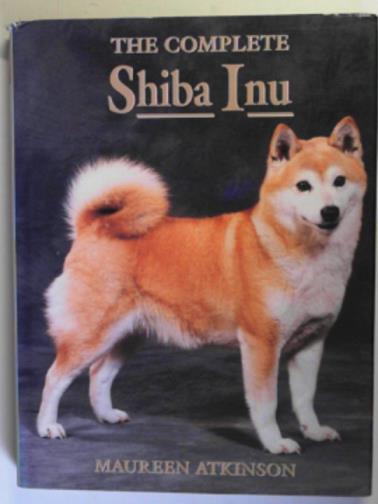 ATKINSON, Maureen - The complete Shiba Inu