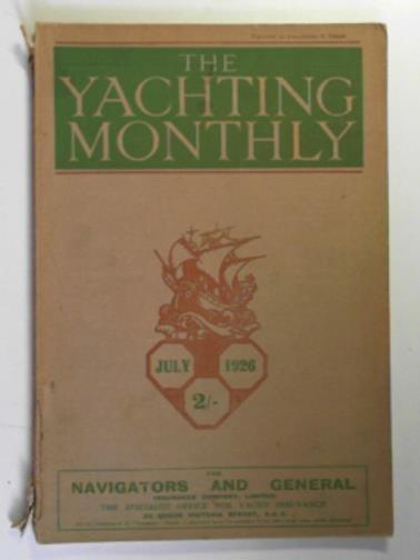  - The Yachting Monthly. number 243, volume XLI, July, 1926