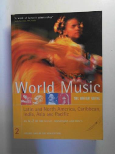  - World Music, vol.2: Latin and North America, Caribbean, India, Asia and Pacific: the rough guide