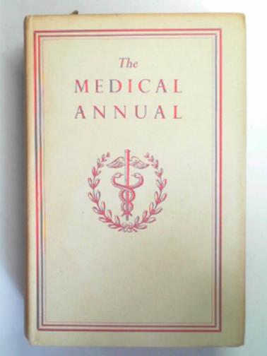 TIDY, Henry & WALKER, Milnes (eds) - The medical annual: a year book of treatment and practitioner's index