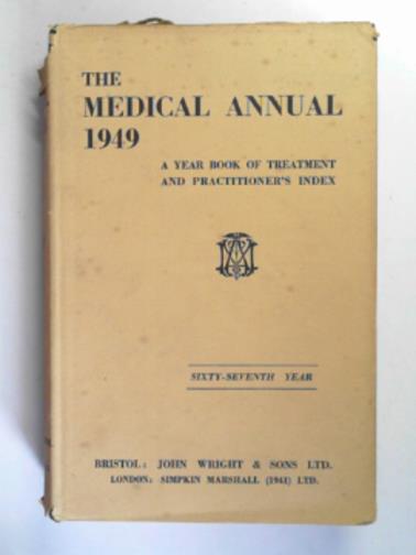  - The medical annual: a year book of treatment and practitioner's index