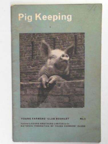 PECK, W. D. - Pig keeping