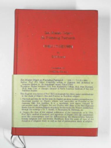 SHOHEI, Ichimura (trans) - Dogen Zengi as founding patriarch [of the Japanese Soto Zen school]