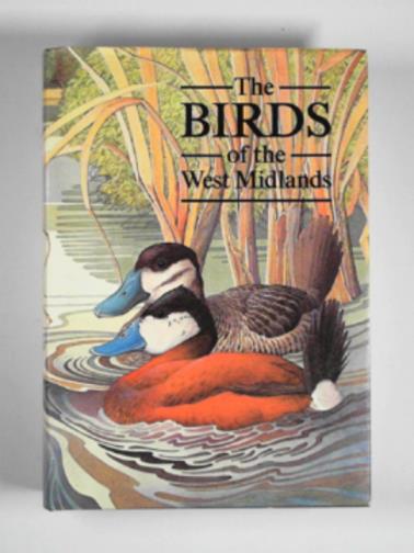 HARRISON, Graham R. (Editor) - The birds of the West Midlands
