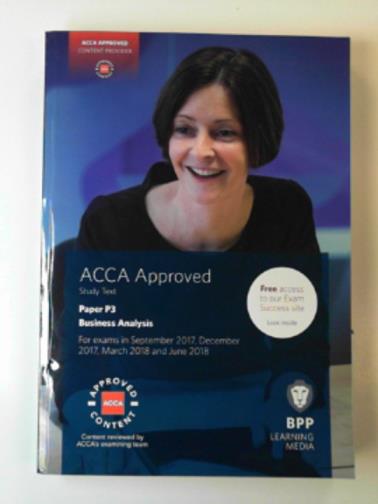BPP Learning Media - ACCA P3 Business analysis: Study text