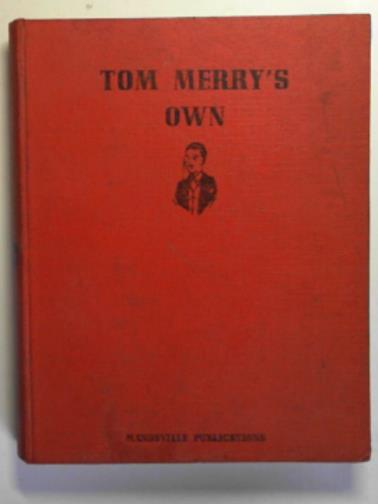 CLIFFORD, Martin & RICHARDS, Frank - Tom Merry's own