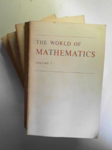 NEWMAN, James R (ed) - The world of mathematics, volumes 1-4