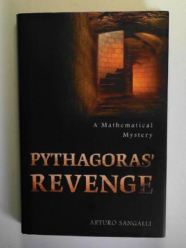 SANGALLI, Arturo - Pythagoras' revenge: a mathematical mystery