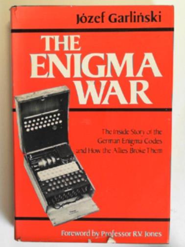 GARLINSKI, Jozef - The Enigma war