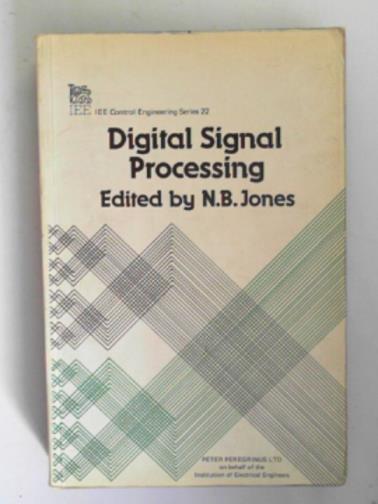 JONES, N.B. - Digital signal processing