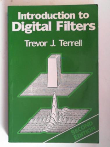 TERRELL, Trevor J. - Introduction to digital filters
