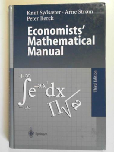 SYDSAETER, Knut & others - Economists' mathematical manual