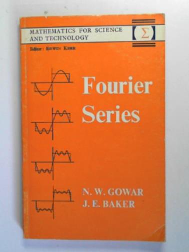 GOWAR, N.W & BAKER, J.E - Fourier series