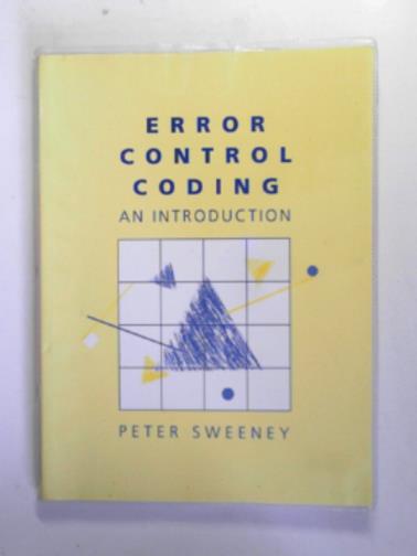 SWEENEY, Peter - Error control coding: an introduction