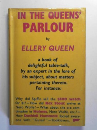 QUEEN, Ellery - In the queen's parlour