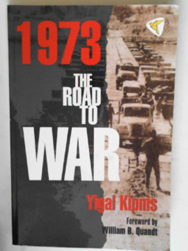 KIPNIS, Yigal - 1973: the road to war