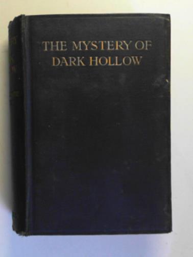 GREEN, Anna Katharine - Dark hollow