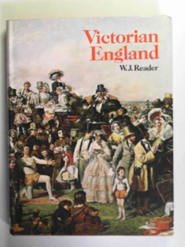 READER, W.J. - Victorian England