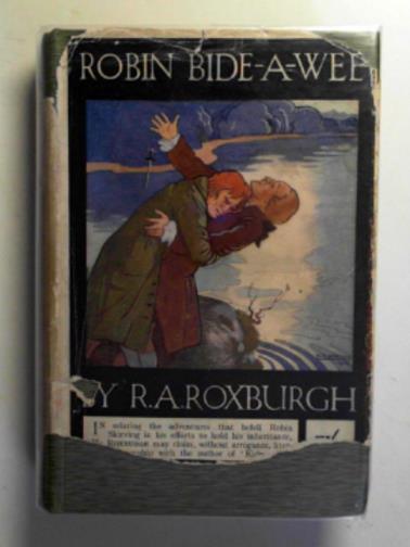 ROXBURGH, R.A - Robin Bide-a-Wee
