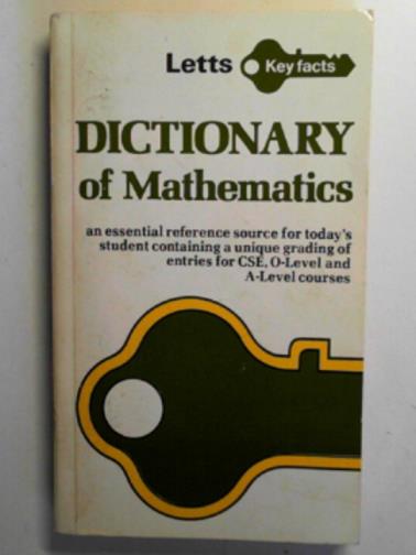 DAINTITH, John (ed) - Dictionary of mathematics