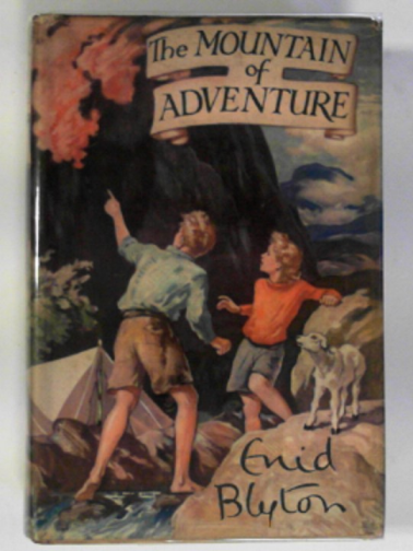 BLYTON, Enid - The mountain of adventure