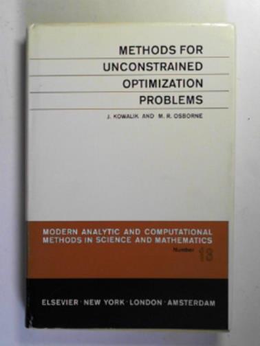 KOWALIK, J. & OSBOURNE, M.R. - Methods for unconstrained optimization problems