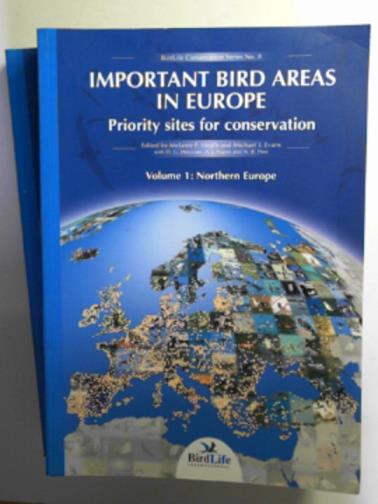 HEATH, Melanie F & EVANS, Michael I (eds) - Important bird areas in Europe: priority sites for conservation (2-Volume Set)