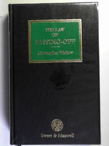 WADLOW, Christopher - The law of passing-off