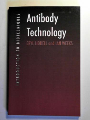 LIDDELL, Eryl & WEEKS, Ian - Antibody technology