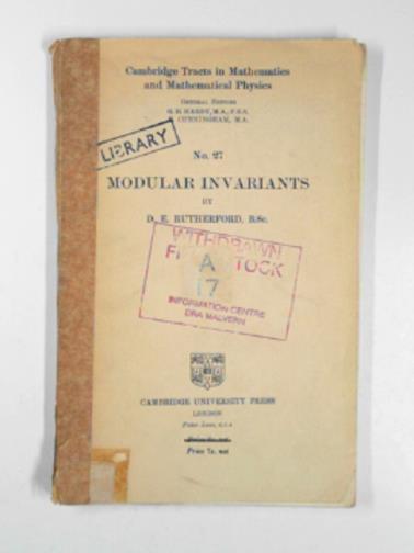 RUTHERFORD, D. E. - Modular invariants; Cambridge tracts in mathematics and mathematcal physics, no. 27