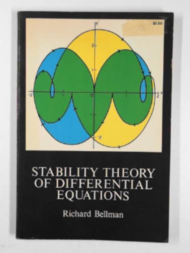BELLMAN, Richard - Stability theory of differential equations