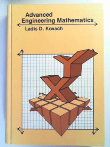 KOVACH, Ladis D. - Advanced engineering mathematics