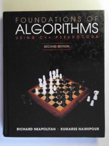 NEAPOLITAN, Richard E. - Foundations of algorithms using C++ Pseudocode