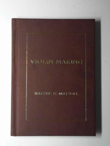 MAYSON, Walter H. - Violin making