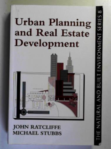 RATCLIFFE, John & STUBBS, Michael - Urban planning and real estate development